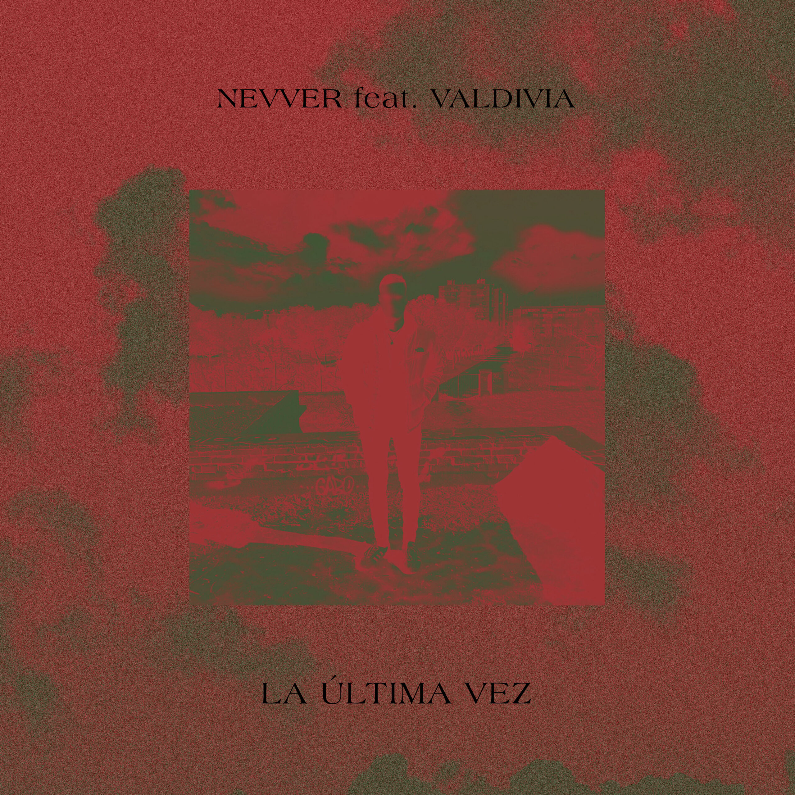 Imagen destacada de noticia: NEVVER: "La Última Vez" Single Digital